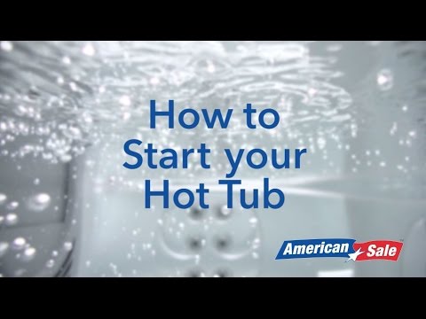 How to Start your Hot Tub