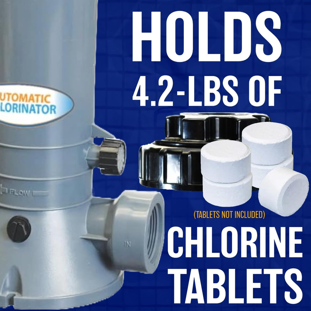 This automatic chlorinator holds 4.2 pounds of chlorine tablets. Tablets are sold separately.