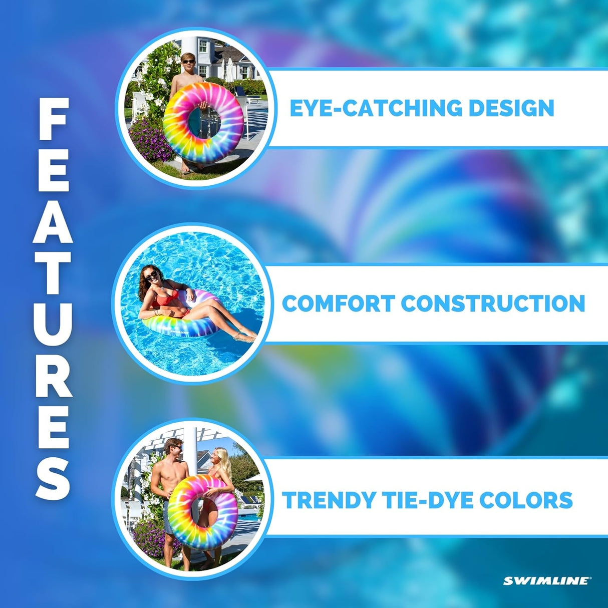 This image reads "Features: eye-catching design, comfort construction and trendy tie-dye colors." There are three lifestyle images showing different people holding the swim ring or floating inside of it in a pool.