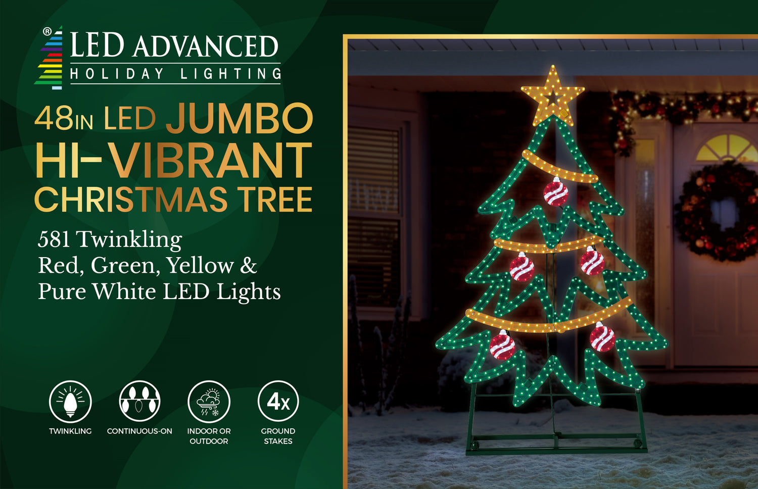 This image shows the packaging of this tree decoration. It reads "LED Advanced Holiday Lighting. 48 inch LED jumbo hi-vibrant Christmas tree. 581 twinkling red, green, yellow and pure white LED lights. The lights are continuous-on. Can be used indoors or outdoors. Four ground stakes included."