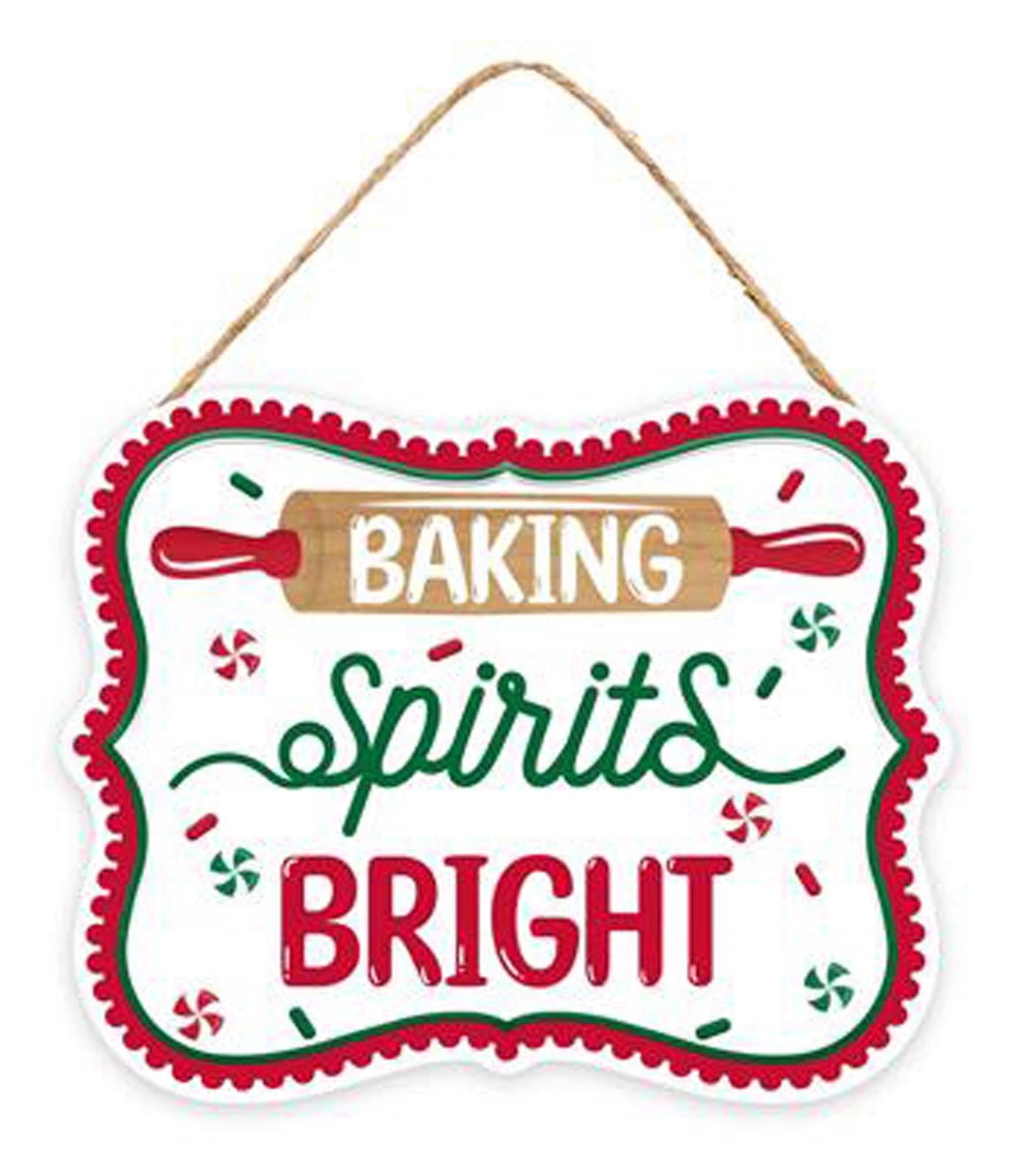 This sign is white and has a red and green border. It reads "BAKING SPIRITS BRIGHT" and has a rolling pin and peppermint candy accents.