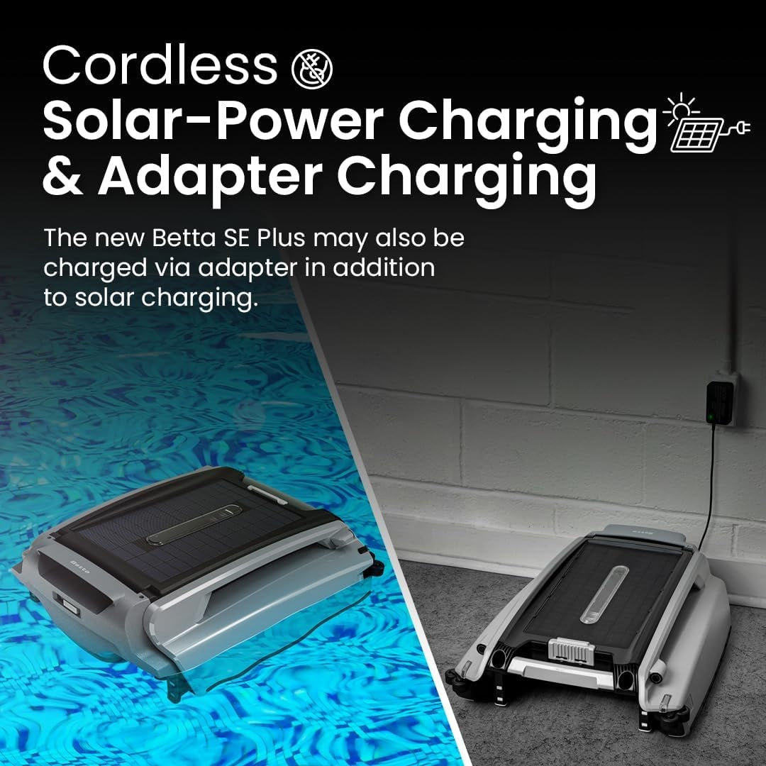 This image shows the cleaner charging in a pool on one side and the cleaner plugged into a wall on the other side. It reads "Cordless Solar Power Charging and Adapter Charging. The new Betta SE Plus may also be charged via adapter in addition to solar charging."