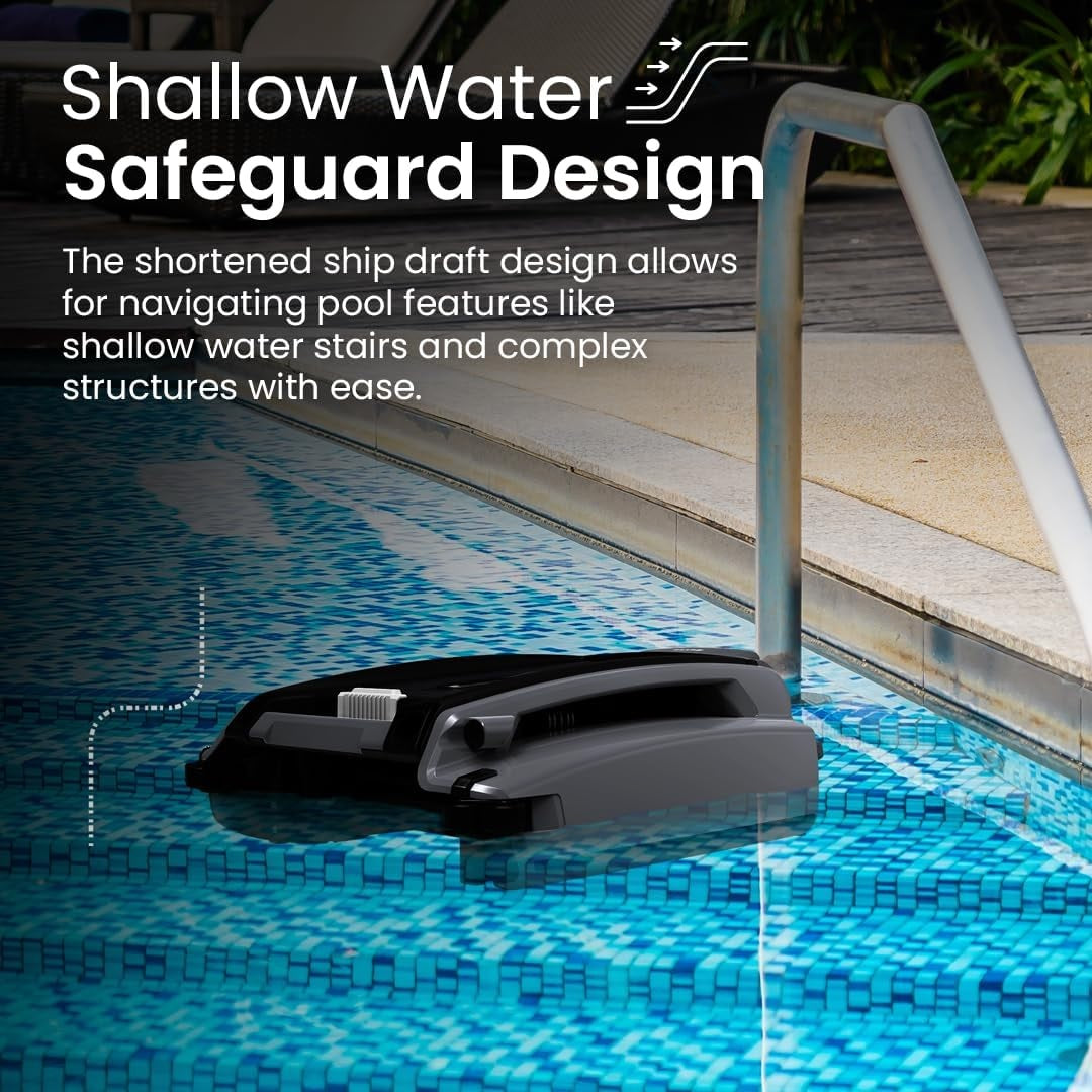 This image shows the cleaner on the steps leading into a pool. It reads "Shallow Water Safeguard Design. The shortened ship draft design allows for navigating pool features like shallow water stairs and complex structures with ease."