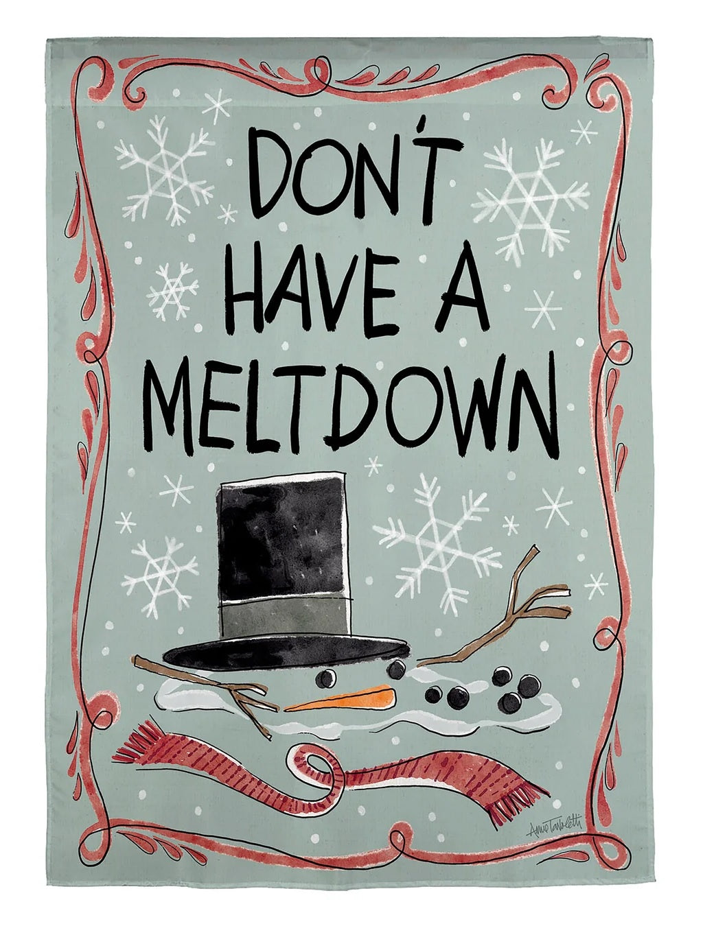 Gray/Teal colored flag with funny sayings on both sides. One reads "Dear Santa, can we negotiate?" and features three presents and pine needles and berries around the border. The other side reads "Don't have a meltdown" and features a melted snowman. There's a red swirling design along the border.