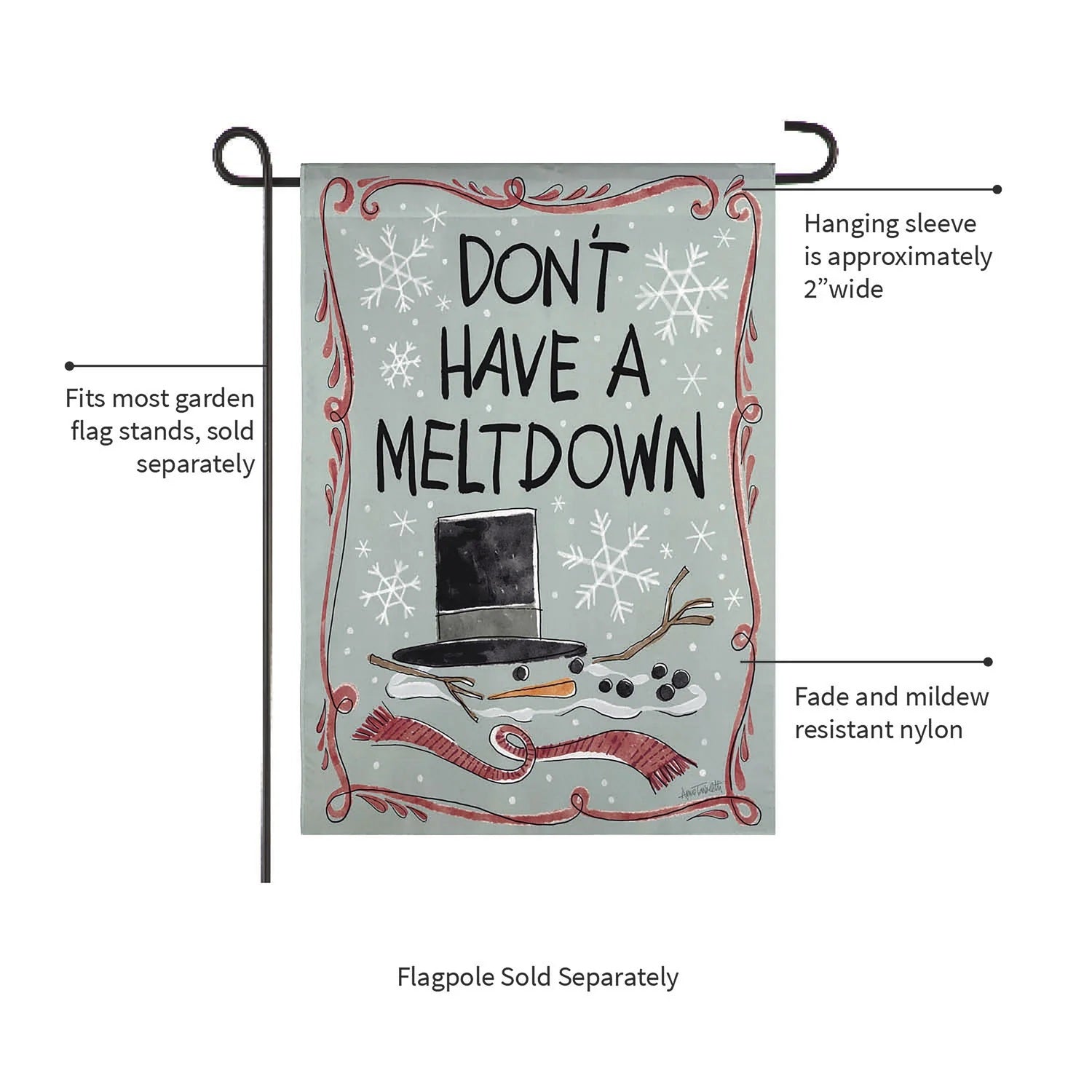 Gray/Teal colored flag with funny sayings on both sides. One reads "Dear Santa, can we negotiate?" and features three presents and pine needles and berries around the border. The other side reads "Don't have a meltdown" and features a melted snowman. There's a red swirling design along the border.