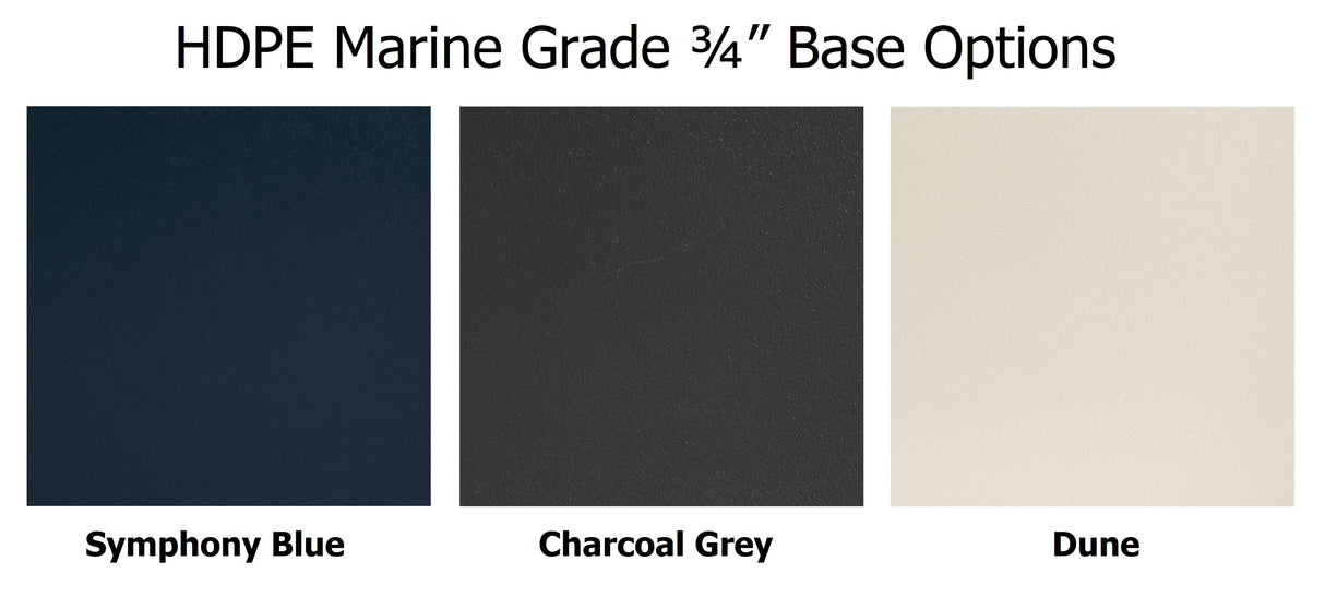 HDPE Marine Grade 3/4" Base Options. The Symphony Blue option is a dark royal blue color. The Charcoal Grey color is a dark gray. The Dune option is a light tan/sandy color.
