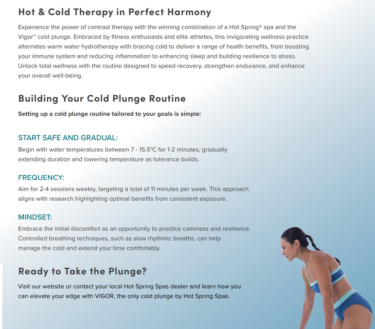 Aim for 2-4 cold plunge sessions weekly, targeting a total of 11 minutes per week at water temperatures between 7 and 15.5 degrees. Use controlled breathing techniques, such as slow rhythmic breaths, can help manage the cold and extend your time comfortably.