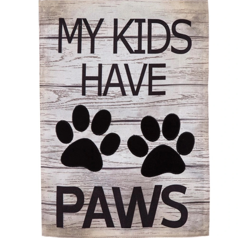 "My Kids Have Paws" Burlap Boutique™ Garden Flag