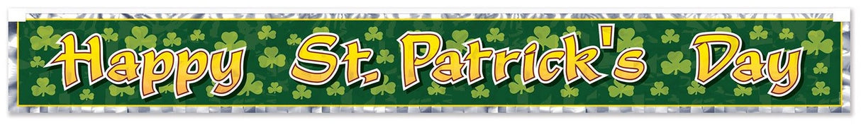 Metallic banner that reads "HAPPY ST. PATRICK'S DAY" in a yellow font. The background of the banner is green with light green shamrocks.