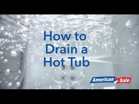 How to Drain a Hot Tub
