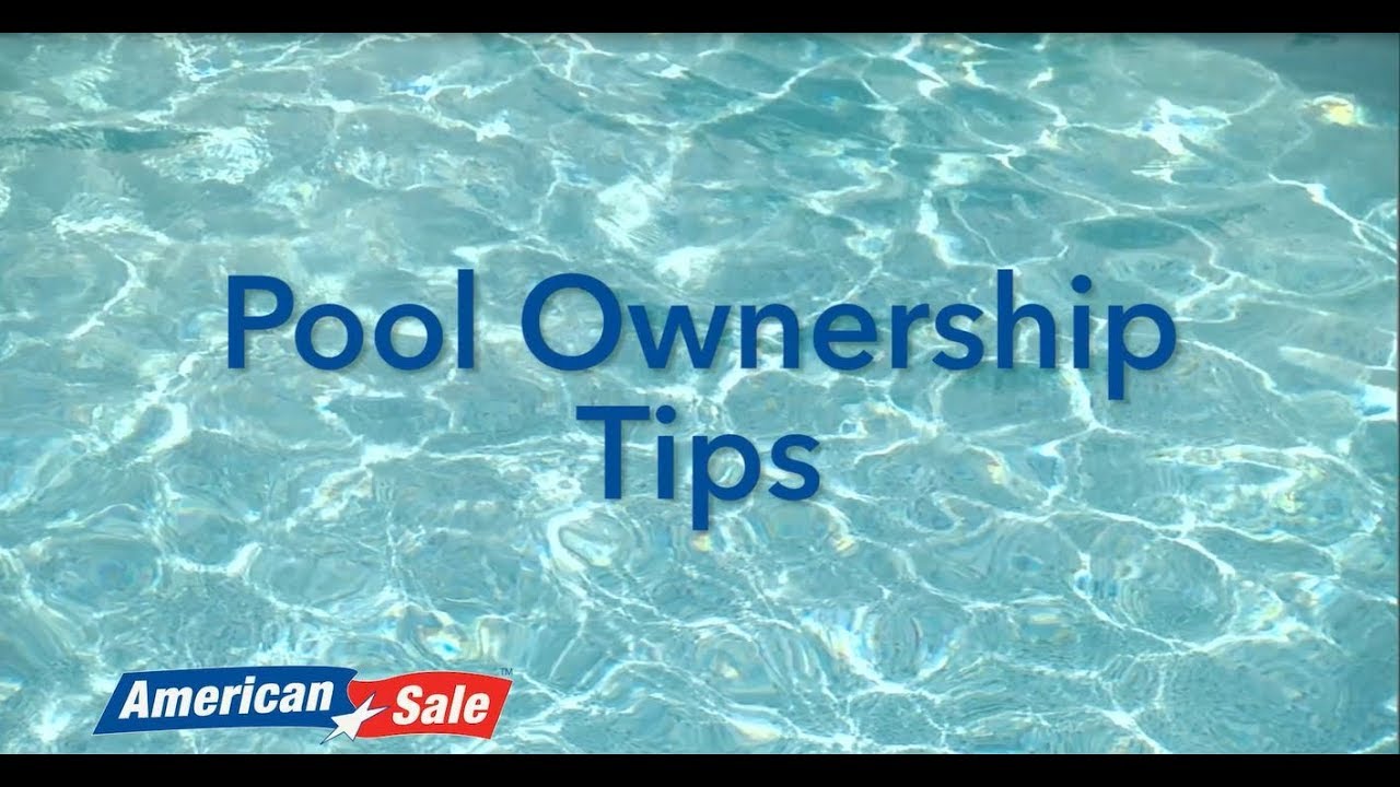 Pool Ownership Tips and Tricks