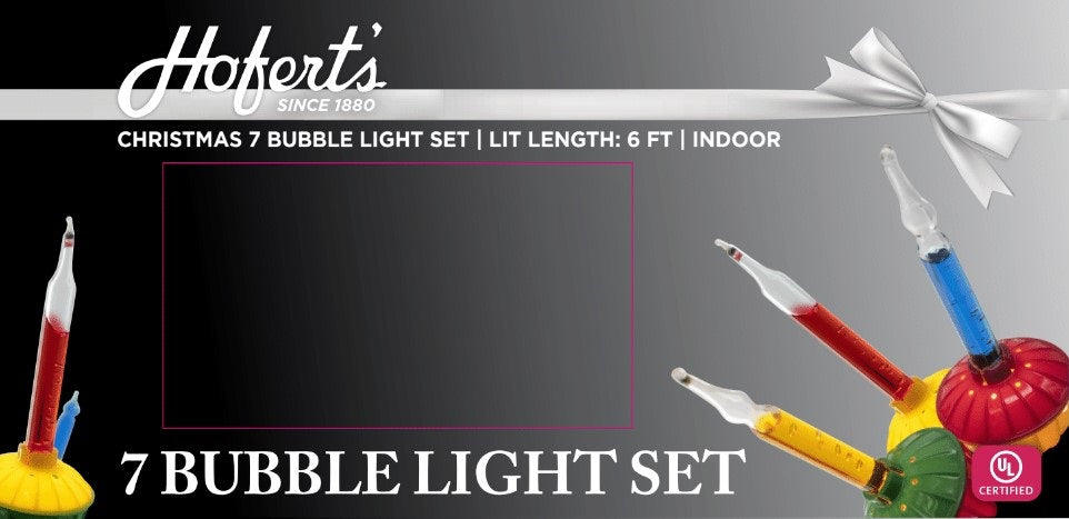 This is another packaging image of these lights. It reads "Hofert's since 1880. Christmas 7 Bubble Light Set. Lit length: 6 ft. Indoor. 7 Bubble Light Set."