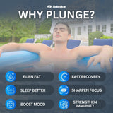 Cold plunge tubs help you burn fat, sleep better, boosts your mood, allows your body to recover quicker, sharpens your focus and strengthens your immunity.