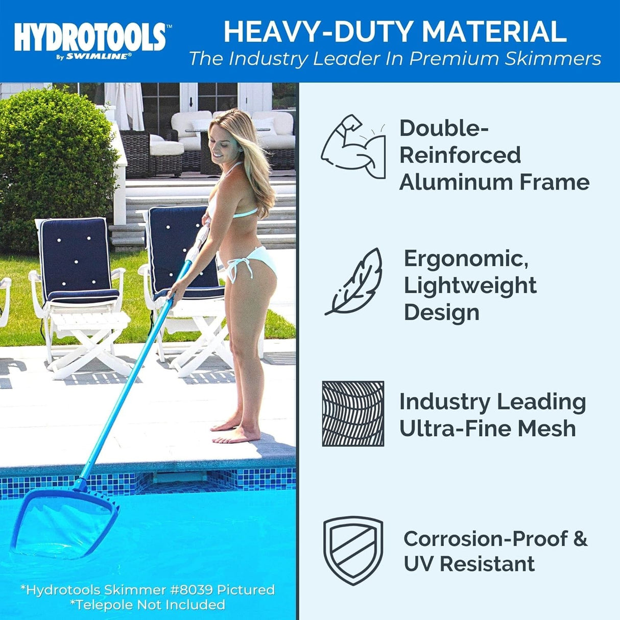 This net is made with heavy-duty material and is the industry leader in premium skimmers. It has a double-reinforced aluminum frame. Features an ergonomic, lightweight design and uses industry leading ultra-fine mesh. The design is corrosion-proof and UV resistant.