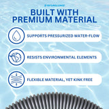 This image reads "Built with premium materials. Supports pressurized water-flow. Resists environmental elements. Flexible material, yet kink free."