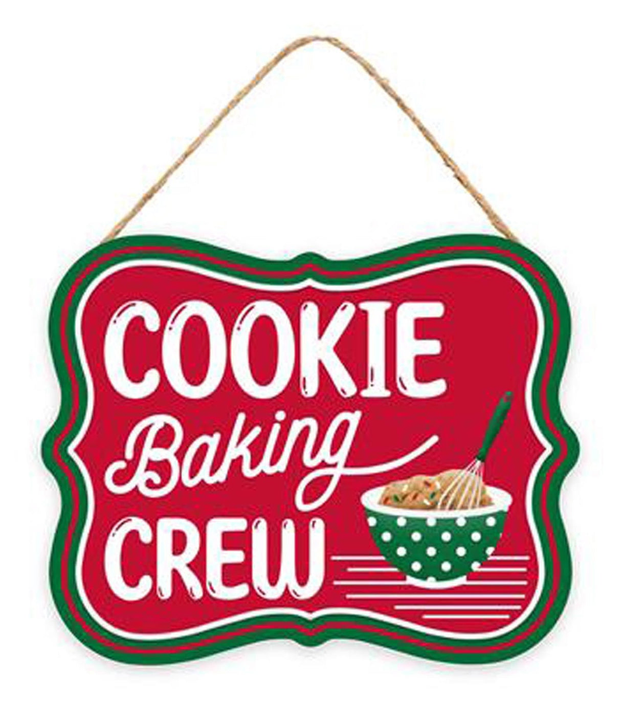 This sign is red and has a red, green and white border. It reads "COOKIE BAKING CREW" and features a bowl with cookie dough in it.