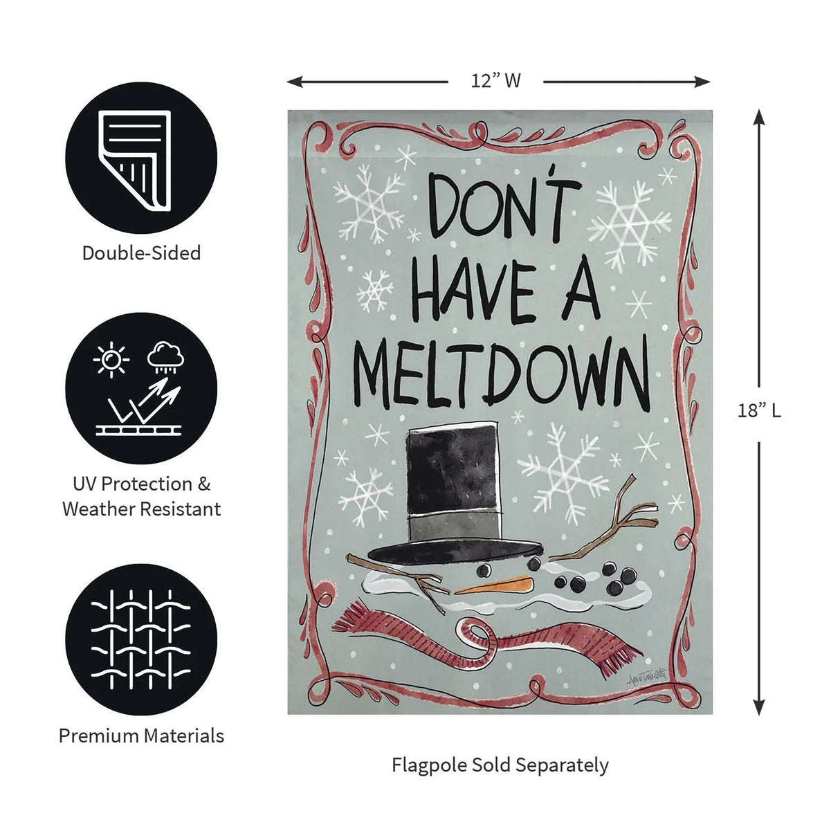 Gray/Teal colored flag with funny sayings on both sides. One reads "Dear Santa, can we negotiate?" and features three presents and pine needles and berries around the border. The other side reads "Don't have a meltdown" and features a melted snowman. There's a red swirling design along the border.