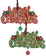Christmas hanging ornament. Reads "Merry Christmas" in gold glitter. One ornament has red glitter around the text and features green stars with a green dangle. One ornament has green glitter around the text and features red stars with a red dangle.