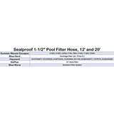 This image reads "Sealproof 1-½" Pool Filter Hose, 12' and 20'. Summer Waves/Escapes = x1000, x1500, c2000, f700, f800, f1000, f1500, f2000. Blue Devil = Cartridge filter (10, 70 sq. ft). Hayward = S210TP3SFT, S210T932S, S180TPAKS, CC20093S, EC1155, EC50C92SFT, I_PFPPTS, EC50C80X5S. GoPlus = 13" sand filter. Blue Wave = Sandman Filter System."