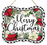 This sign reads "MERRY CHRISTMAS" in a black cursive font. The border is black and white buffalo check. The background on the sign features red red poinsettias, holly leaves, berries and white poinsettias.